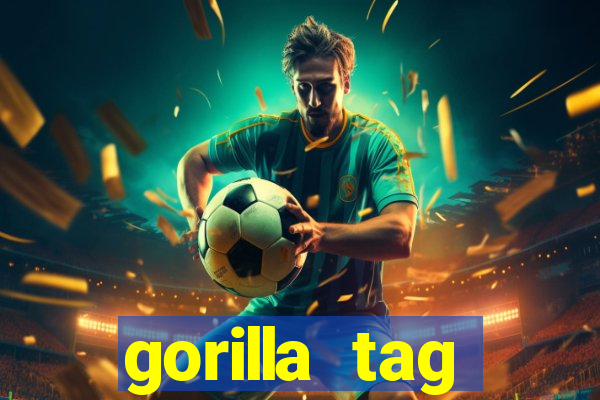 gorilla tag download mobile