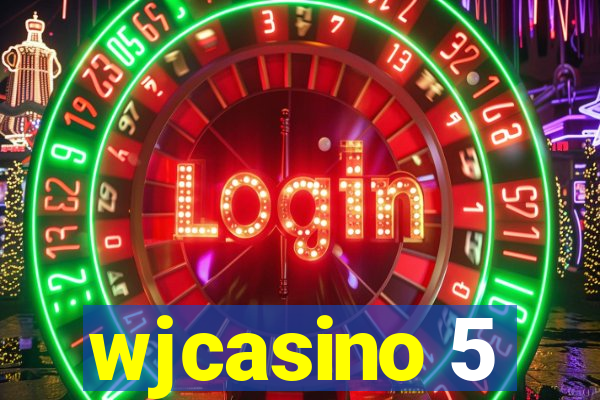 wjcasino 5