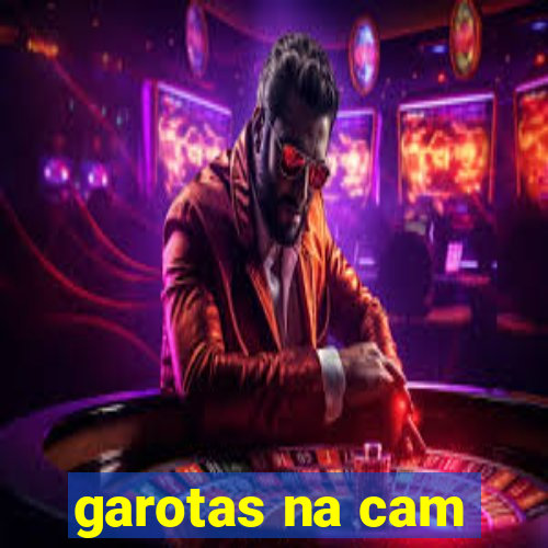 garotas na cam