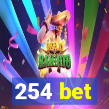 254 bet