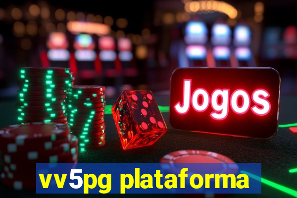 vv5pg plataforma