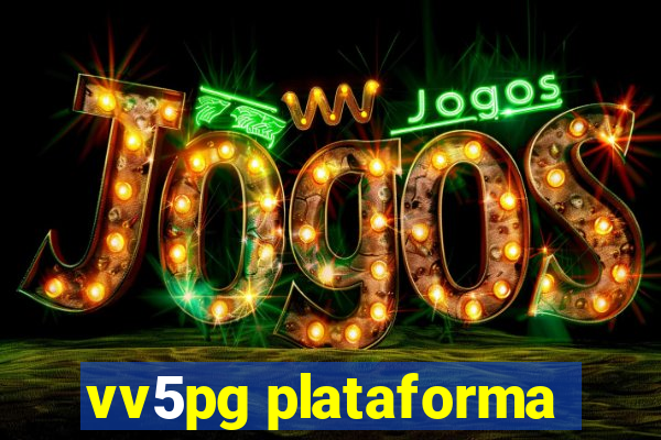 vv5pg plataforma