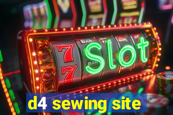 d4 sewing site