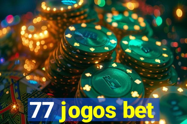 77 jogos bet