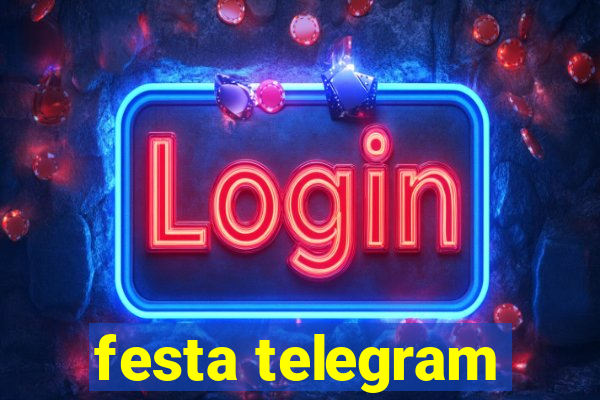 festa telegram