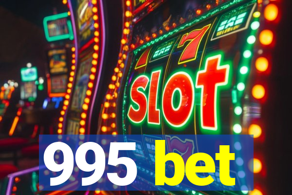 995 bet