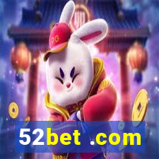 52bet .com