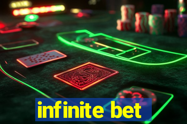 infinite bet