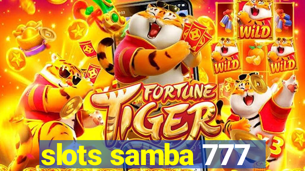 slots samba 777