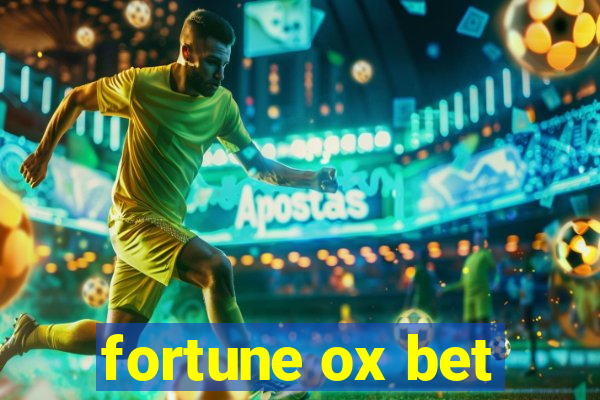 fortune ox bet