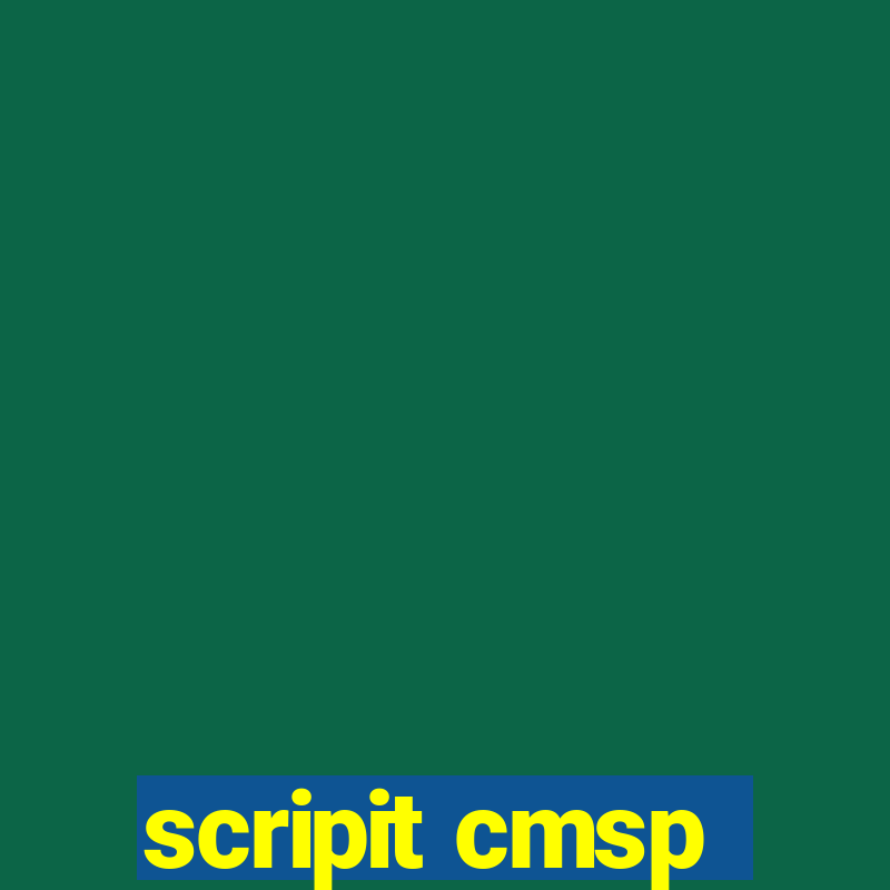 scripit cmsp