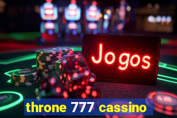 throne 777 cassino