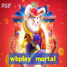 wbplay mortal kombat mobile