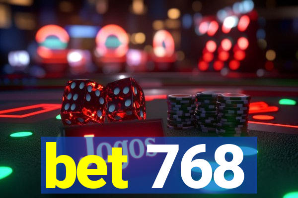 bet 768