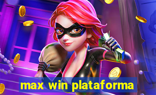 max win plataforma