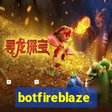 botfireblaze