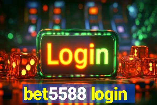 bet5588 login