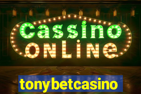 tonybetcasino