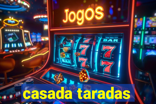 casada taradas