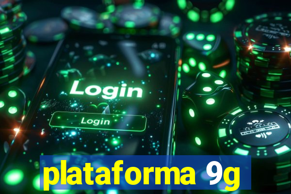 plataforma 9g