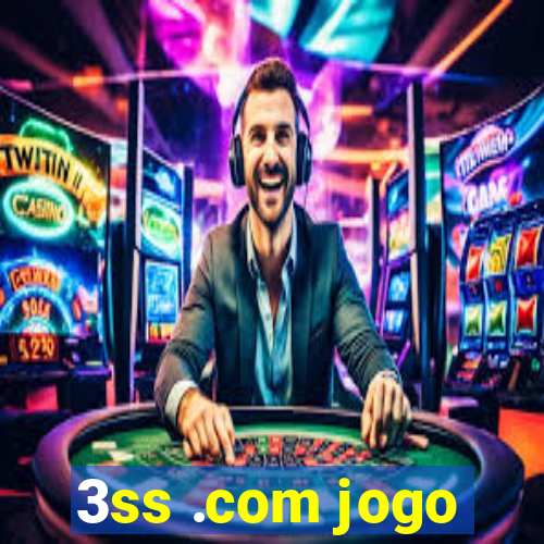 3ss .com jogo