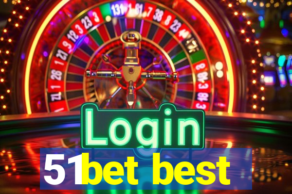 51bet best