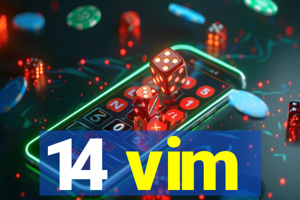 14 vim