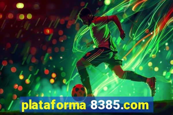 plataforma 8385.com