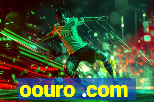 oouro .com