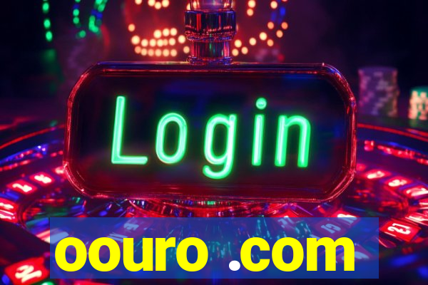 oouro .com