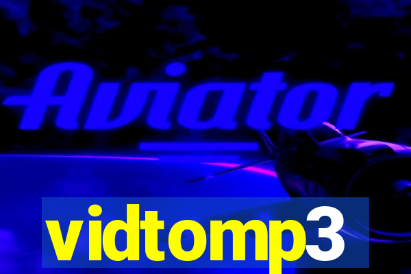 vidtomp3