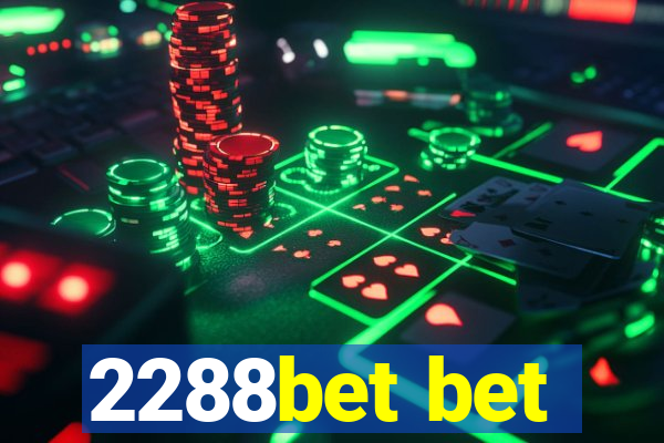 2288bet bet