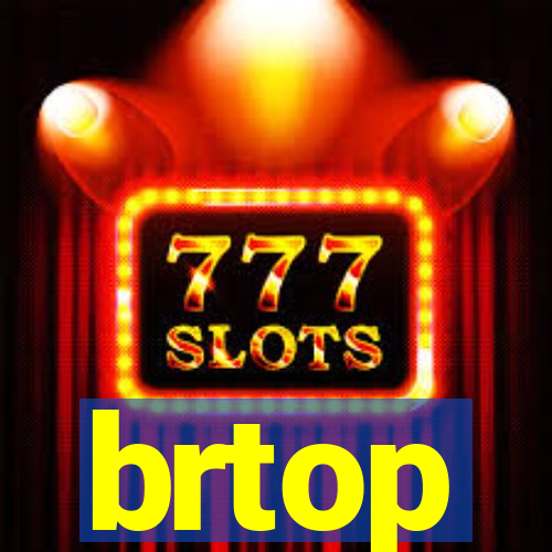 brtop