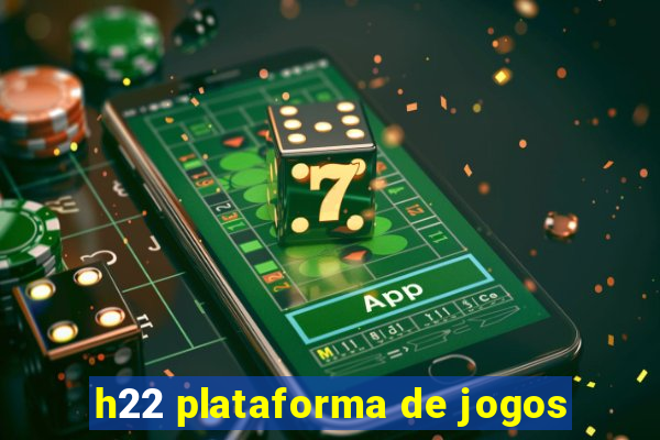 h22 plataforma de jogos