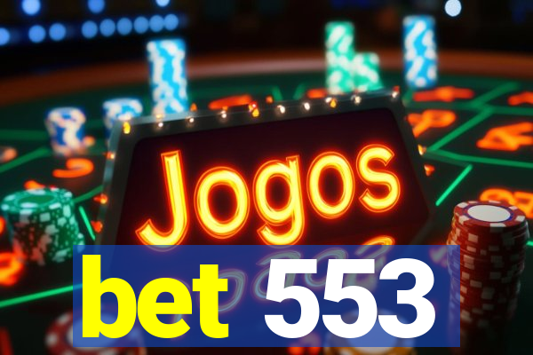 bet 553