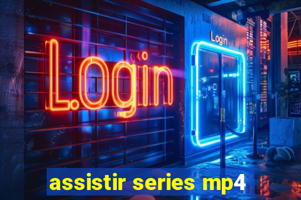 assistir series mp4