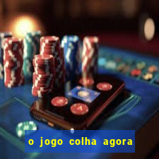 o jogo colha agora paga mesmo