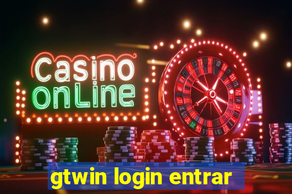 gtwin login entrar