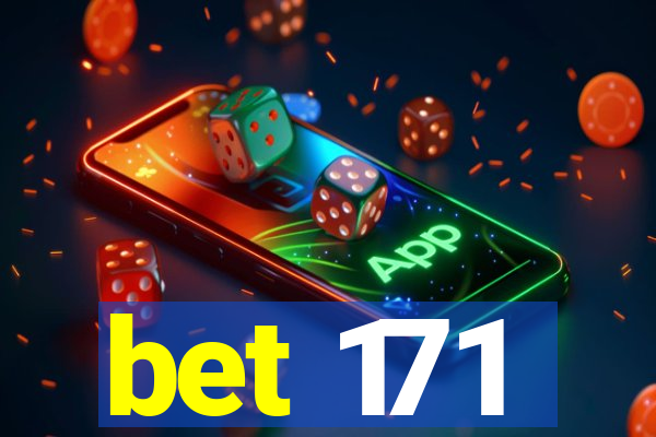 bet 171