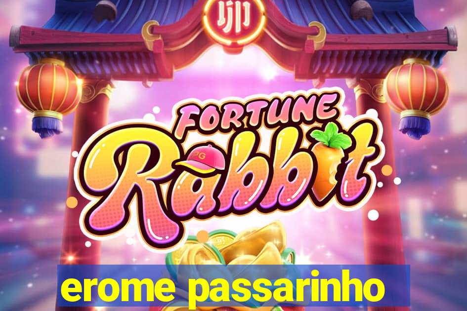 erome passarinho