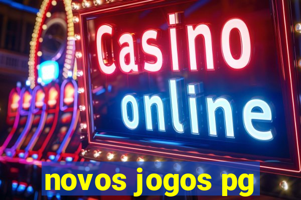 novos jogos pg