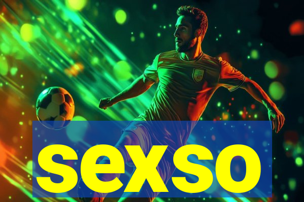 sexso