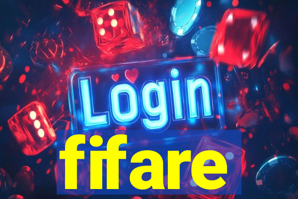 fifare