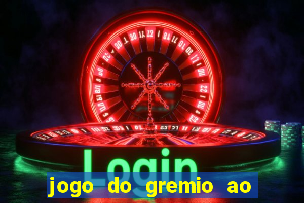 jogo do gremio ao vivo hd