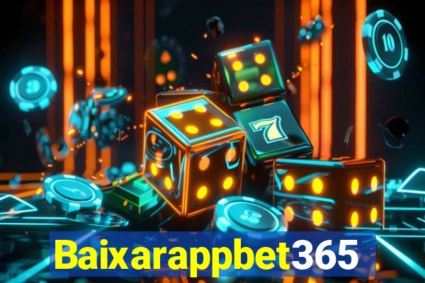 Baixarappbet365