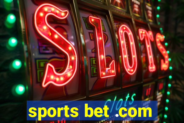 sports bet .com