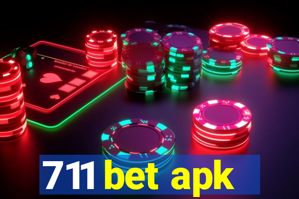 711 bet apk