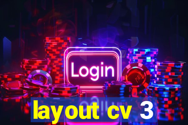 layout cv 3