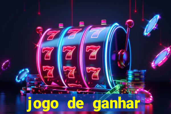 jogo de ganhar dinheiro ao se cadastrar