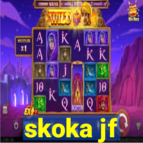 skoka jf